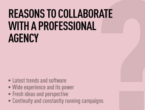 Reasons to collaborate with a professional agency