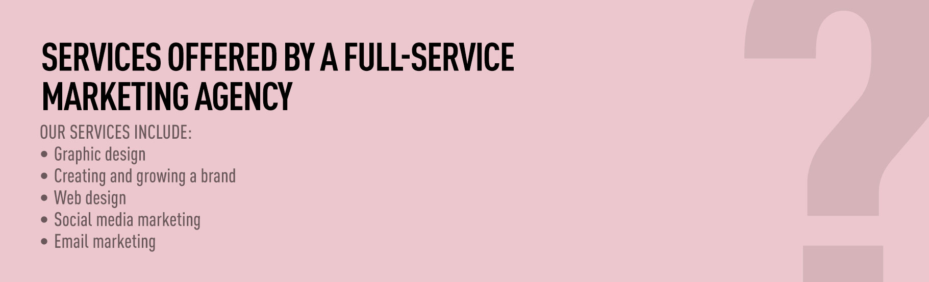 full-service marketing agency