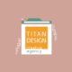 Make your site user friendly with the help of the Titan Design team