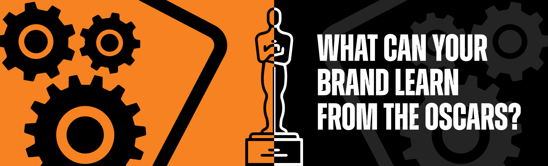 What can your brand learn from the Oscars?