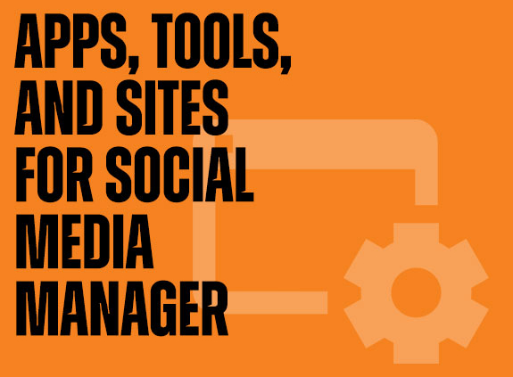 Apps, tools, and sites for Social Media Managers